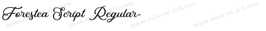 Forestea Script Regular字体转换